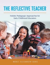 bokomslag The Reflective Teacher