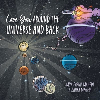 Love You Around the Universe and Back 1