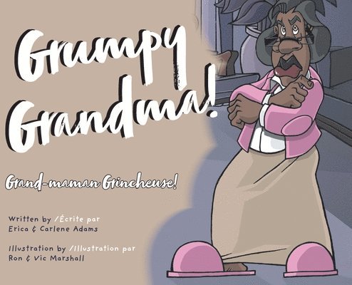 Grumpy Grandma! 1