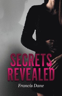 Secrets Revealed 1