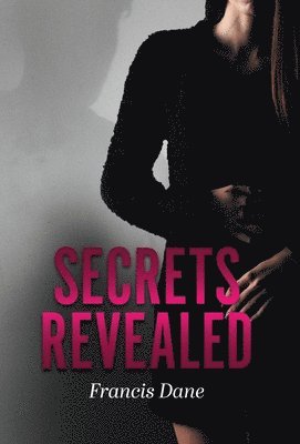 Secrets Revealed 1