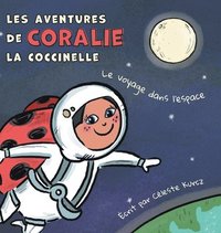 bokomslag Les aventures de Coralie la coccinelle