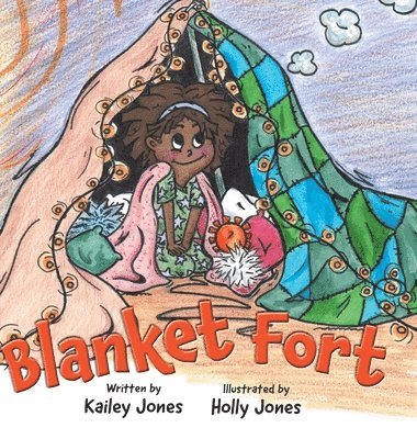 Kailey Jones - Blanket Fort, Inbunden