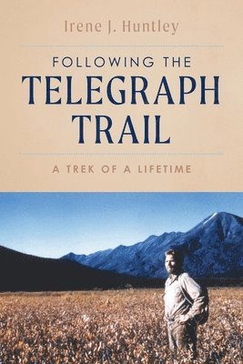 Following the Telegraph Trail 1