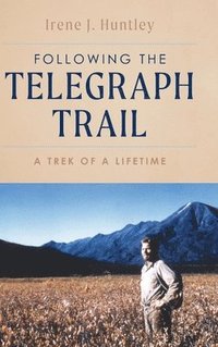 bokomslag Following the Telegraph Trail