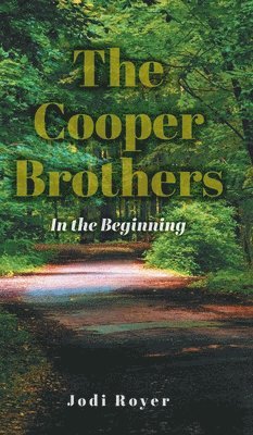 Jodi Royer, Jess Carpenter, Dianne Griffin - Cooper Brothers, Inbunden