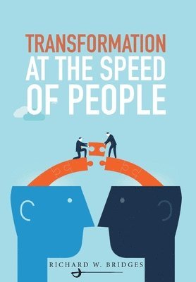 Transformation at the Speed of People 1