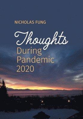Thoughts During Pandemic 2020 1