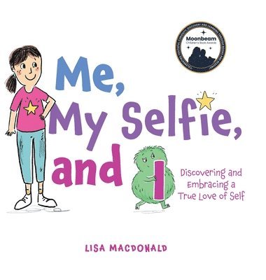 Lisa MacDonald - Me, My Selfie, and I, Inbunden
