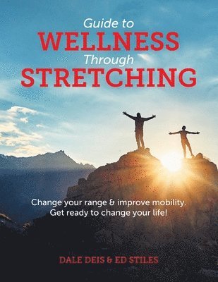 bokomslag Guide to Wellness Through Stretching