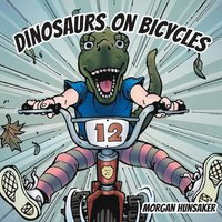 bokomslag Dinosaurs on Bicycles