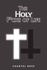 bokomslag The Holy F*cks of Life