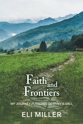 Faith and Frontiers 1