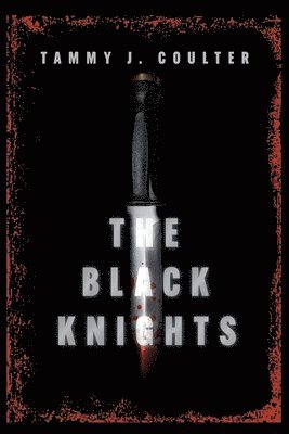 bokomslag The Black Knights