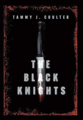 bokomslag The Black Knights