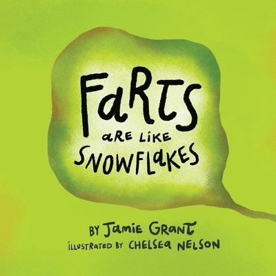 Farts are like Snowflakes 1