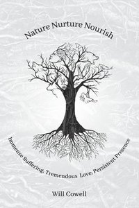 bokomslag Nature Nurture Nourish