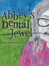 bokomslag Abbey's Dental Jewel