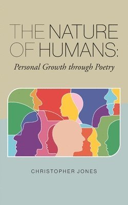 Christopher Jones - Nature of Humans, Häftad