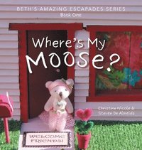 bokomslag Where's My Moose?