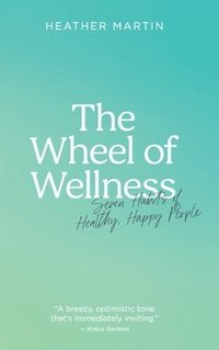 bokomslag The Wheel of Wellness