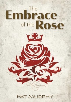 Embrace of the Rose 1