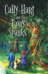 bokomslag Cally Hart and the Fairy Sparks