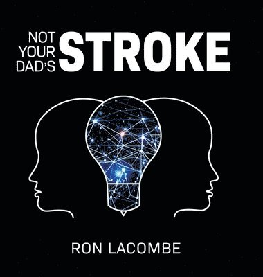 Not Your Dad's Stroke 1