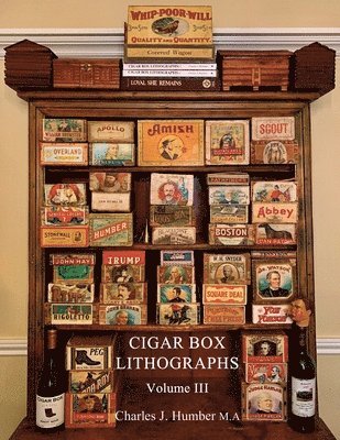 Cigar Box Lithographs Volume III