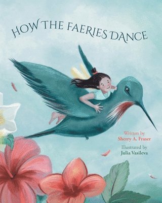 How The Faeries Dance 1