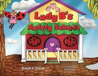 bokomslag Lady B's Safety School