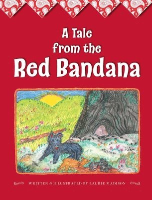 Laurie Madison - Tale from the Red Bandana, Inbunden