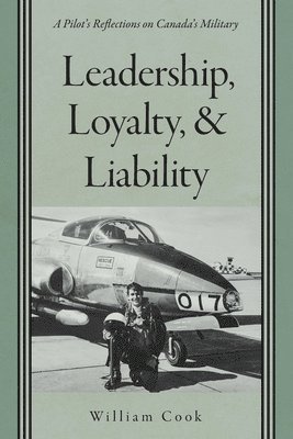 William Cook - Leadership, Loyalty, and Liability, Häftad