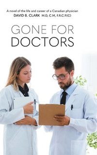 bokomslag Gone for Doctors