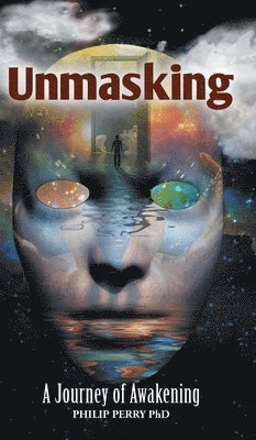 Philip Perry - Unmasking, Inbunden