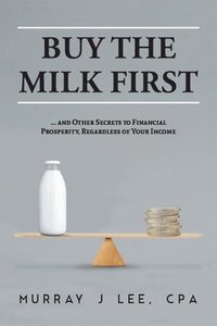 bokomslag Buy the Milk First