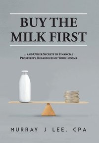 bokomslag Buy the Milk First