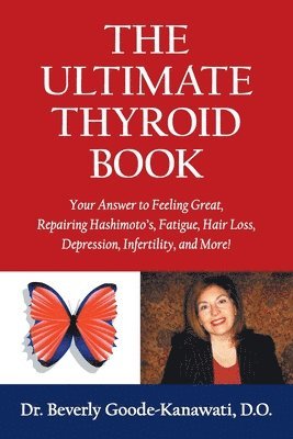 bokomslag The Ultimate Thyroid Book