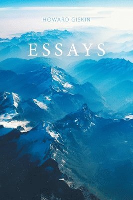 Howard Giskin - Essays, Häftad