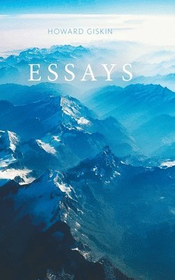 Howard Giskin - Essays, Inbunden