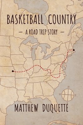 Matthew DuQuette, Matthew Duquette - Basketball Country, Häftad