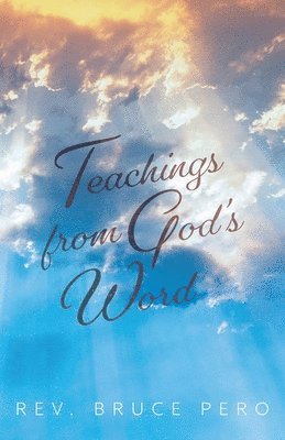 Teachings From God's Word 1