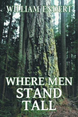 Where Men Stand Tall 1