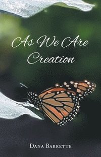 bokomslag As We Are Creation