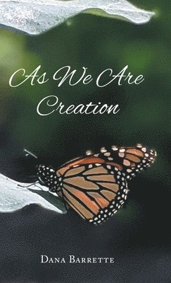 bokomslag As We Are Creation