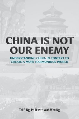 China Is Not Our Enemy 1