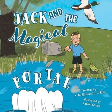 K M Ellis, J C Ellis - Jack and the Magical Portal, Häftad