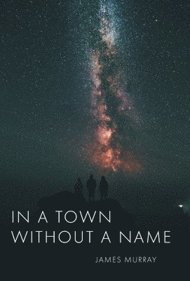 In a Town Without a Name 1