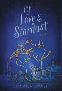 bokomslag Of Love & Stardust