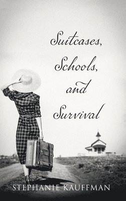 bokomslag Suitcases, Schools, and Survival